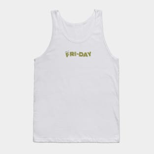 Make it FRI-DAY Tank Top